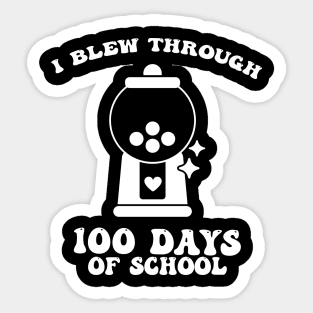 Cute Gumball I Blew Through 100 Days of School Sticker